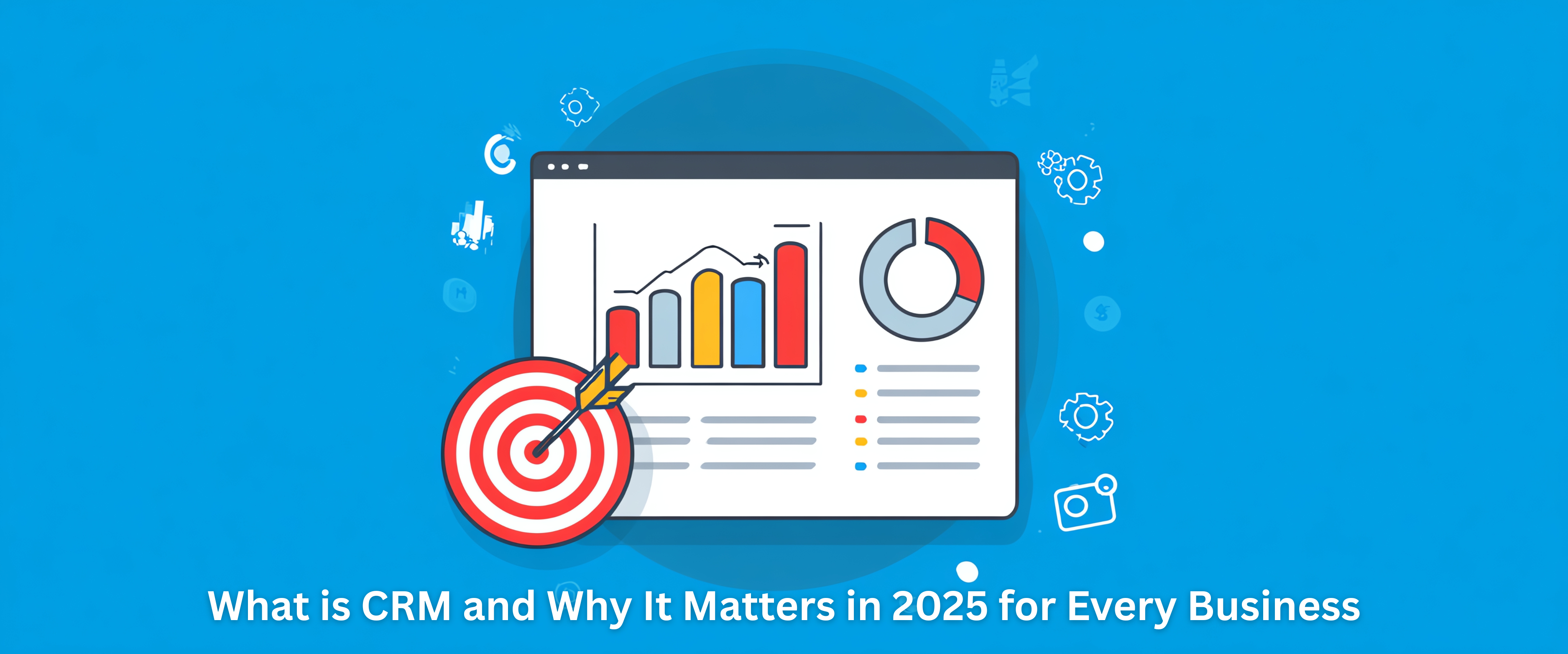 What is CRM and Why It Is Important in 2026 For Your Business